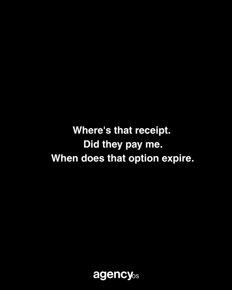 Where's that receipt. Did they pay me. When does that option expire.